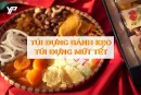 TÚI ĐỰNG BÁNH KẸO - TÚI ĐỰNG MỨT TẾT