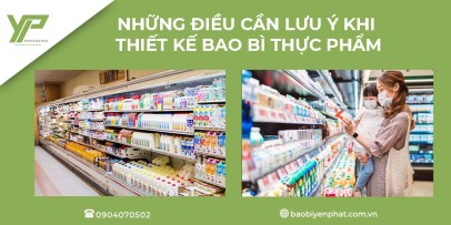 NHỮNG ĐIỀU CẦN LƯU Ý KHI THIẾT KẾ BAO BÌ THỰC PHẨM