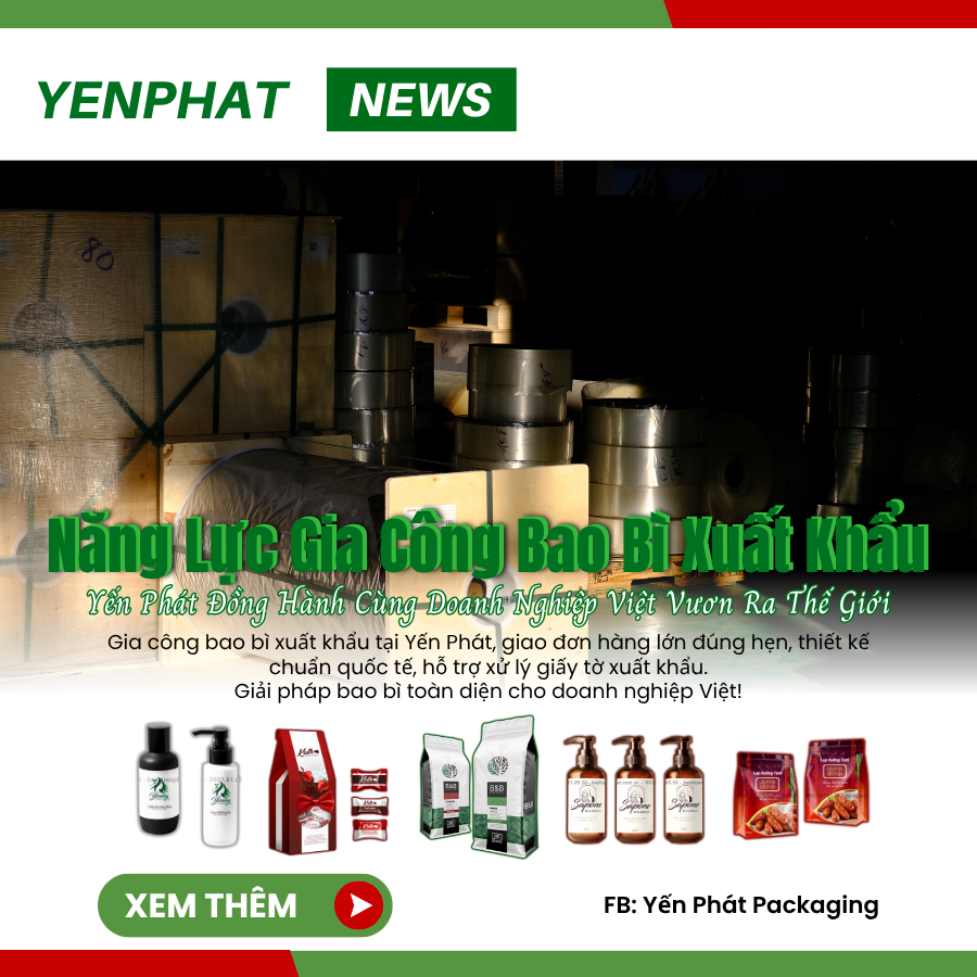 nang-luc-gia-cong-bao-bi-xuat-khau-yen-phat-dong-hanh-cung-doanh-nghiep-viet-vuon-ra-the-gioi
